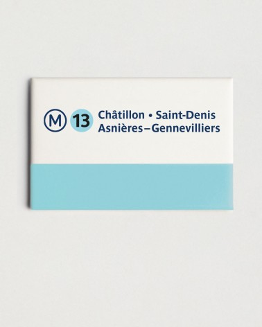 Magnet métro RATP ligne 13 - Chatillon . Saint-Denis - Asnières-Gennevilliers, blanc et bleu - RATP la ligne
